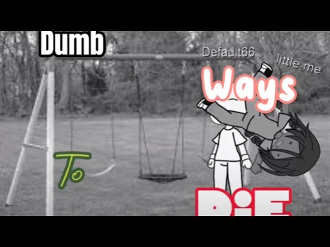 Dumb ways to die |meme ( true story)