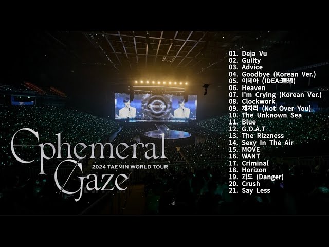 Playlist 「2024 TAEMIN WORLD TOUR | Ephemeral Gaze」 テミン