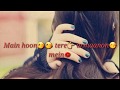 Whatsapp status☝ for beautiful👌👌 girl...(Naam h mera mera by neeti mohan) Whatsapp Status Video Download Free