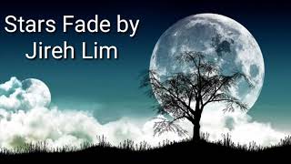 Stars Fade by Jireh Lim chords