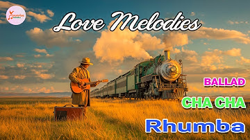 Unforgettable Romantic Rhumba & Cha Cha 🎸 Instrumental Background Music with Scenic Nature Views