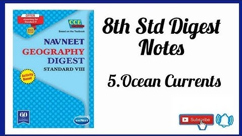 5.Ocean Currents /Geography Digest Notes : 8th