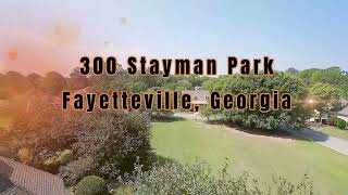 300 Stayman Park, Fayetteville Georgia