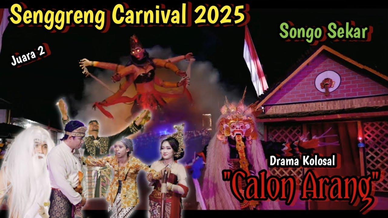 Karnaval Senggreng 2025,Drama Kolosal Legenda 