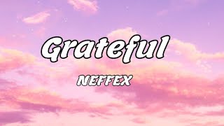 NEFFEX - Grateful (Lyrics song)