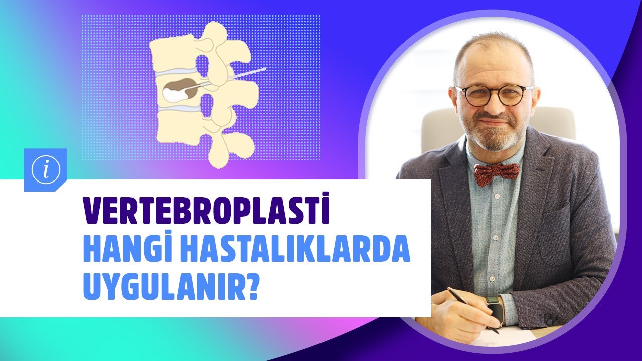 Vertebroplasti Hangi Hastalıklarda Uygulanır? Vertebroplasti Ameliyatının Riskleri Nelerdir?