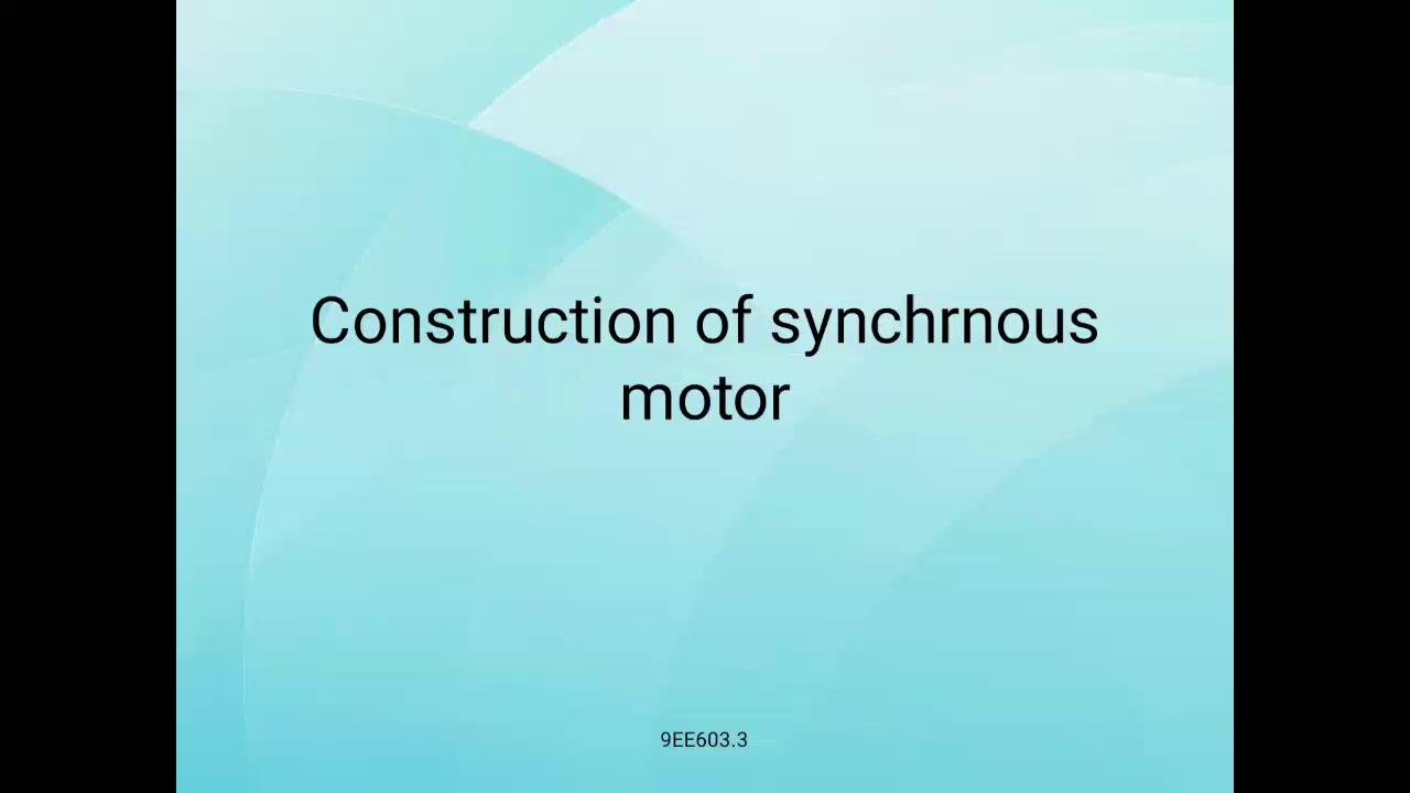 Construction of synchronous motor