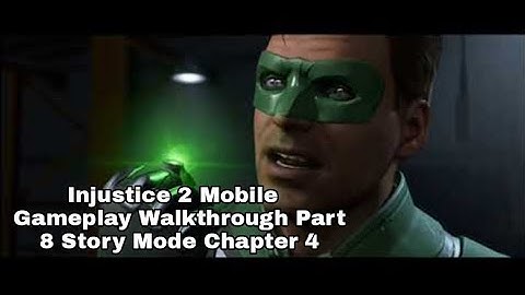 Injustice 2 Mobile   Gameplay Walkthrough Part 8   Story Mode Chapter 4 Android, iOS