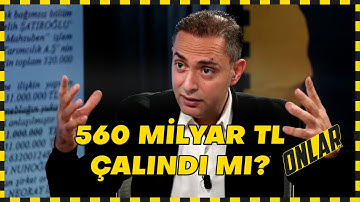 560 Milyar TL Çalındı mı? / Şule Aydın, Murat Ağırel, Barış Pehlivan, Timur Soykan ve Barış Terkoğlu