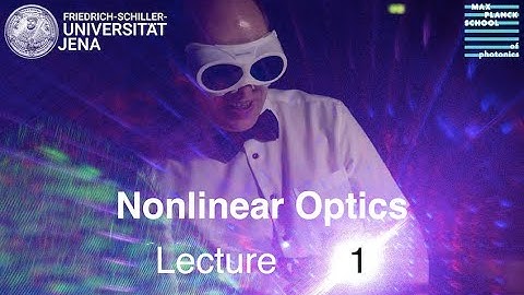 Nonlinear Optics – Lecture 1 – Review of Linear Optics