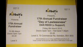 Dan Reed Solo & The Lawless (Live) Swindon -  Fatboys 17th Annual Fundraiser: Friday 6th March  2015