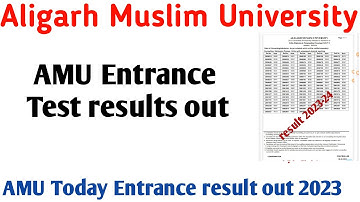 AMU Entrance result out  2023-24! AMU Entrance Test