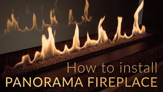 How to Install Panorama Automatic Ethanol Fireplace