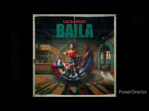 LIU MOJJO -BAILA