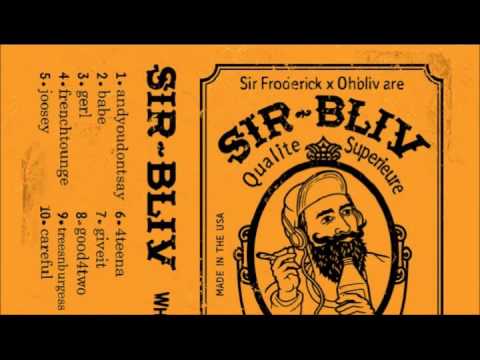 ohbliv — Sir Froderick x Ohbliv - careful