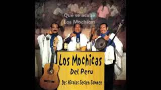 Video-Miniaturansicht von „LOS MOCHICAS - QUE SE ACABE“