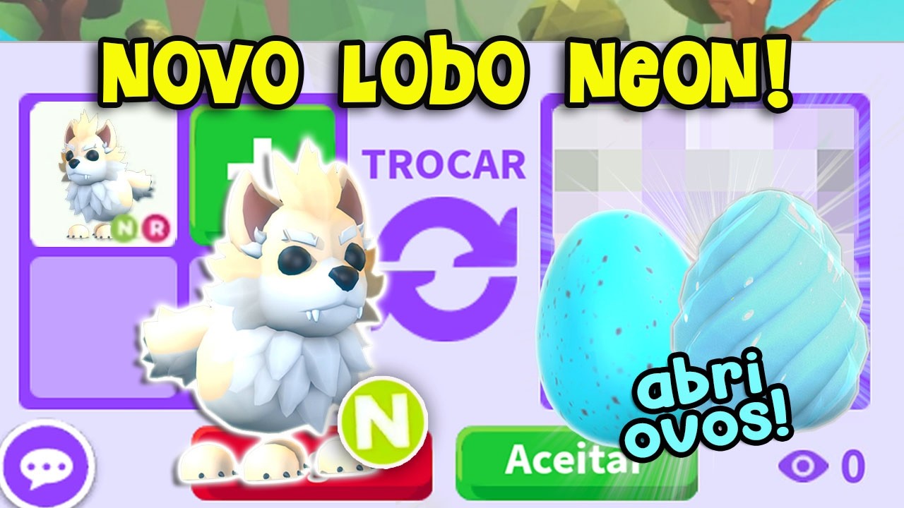 Trocando Lobo Pré-Histórico Neon (Neon Dire Wolf) e Abrindo Ovos! ✨ Adopt Me!