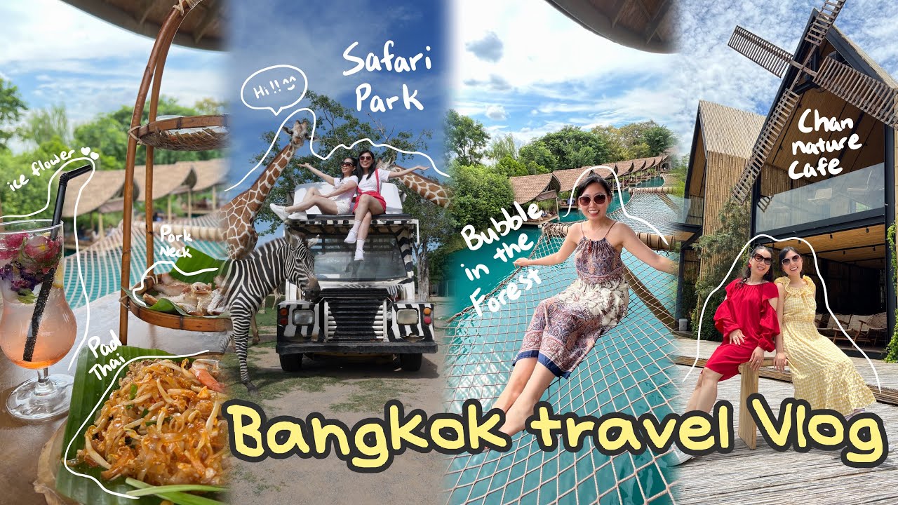 Bangkok Travel Vlog Day 3 Kanchanaburi Safari Park, Chan nature cafe