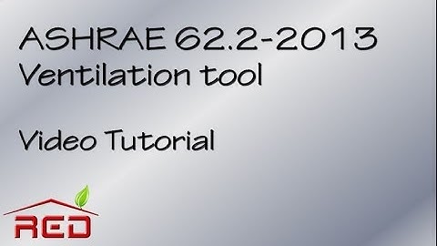ASHRAE 62 2-2013 Video Tutorial