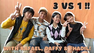 3 vs 1 !!! With DAFFY, RAFAEL, & FHADIL!! RAME BGT   NGAKAK!! Capeeeeek 😭🤣