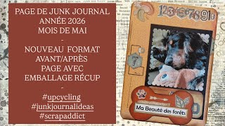 PAGE JUNK JOURNAL/NOUVEAU FORMAT AVANT/APRÈS ! #junkjournal #dogaddict #scrapbooking #scrapaddict