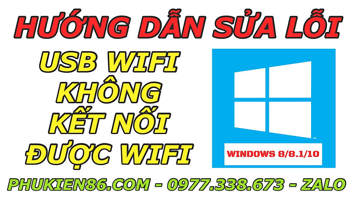 Lỗi win 8.1 không kết nối được wifi năm 2024