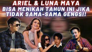 Ariel - Luna Maya. Bisa Menikah Tahun Ini Jika Tidak Sama-Sama Gengsi