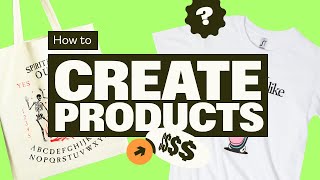 Create Your First Product - Detailed Printify Tutorial (2020)