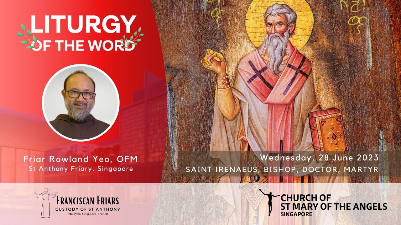 Liturgy of the Word - Saint Irenaeus, Bishop, Doctor, Martyr - 28 June ...