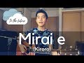 Mirai e (Kiroro) Cover