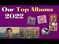 Our Top Albums for 2022