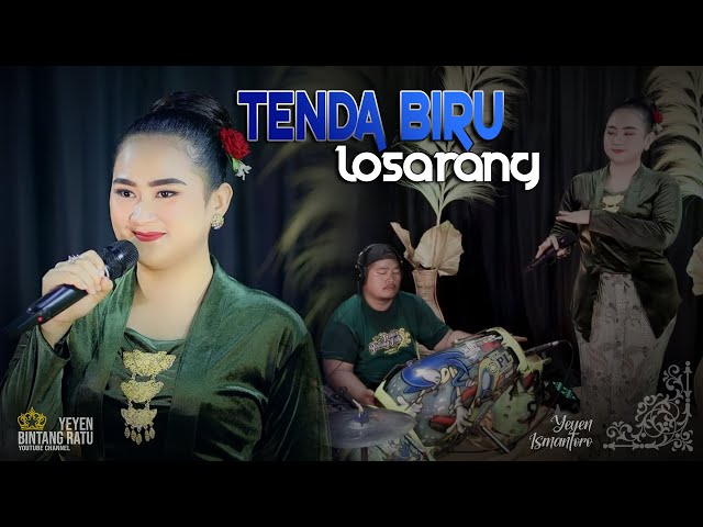 TENDA BIRU LOSARANG | Cover by. YEYEN ISMANTORO | BRS TENGDUNG SANDIWARA class=