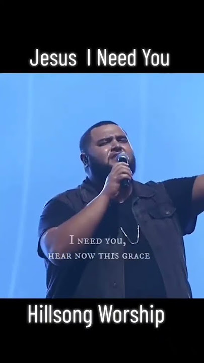 Jesus I Need You - Hillsong Worship #jesus #worship #shorts