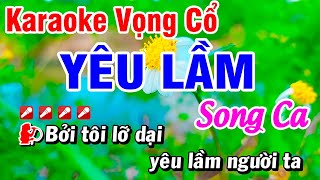 Karaoke Vọng Cổ Yêu Lầm - Song Ca Tân Cổ | Hoài Phong Organ