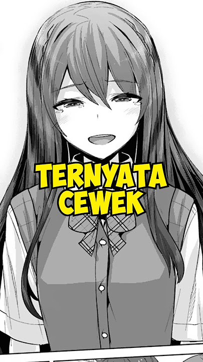 Teman Masa Kecilku Ternyata Cewek #manga #mangaindonesia #mangaedit #rekomendasimanga