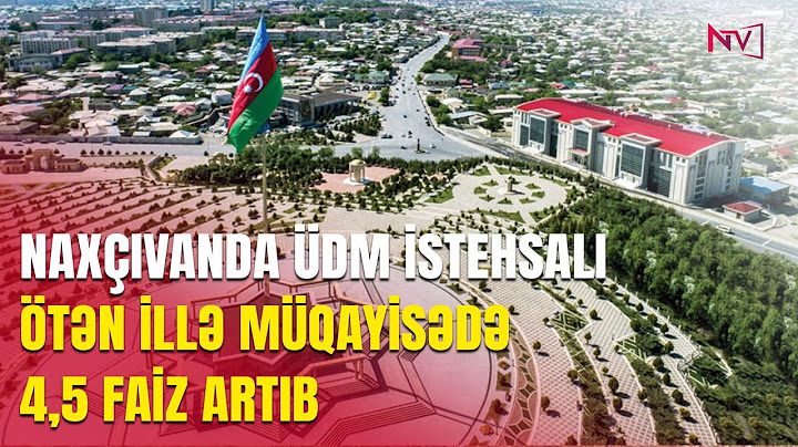 NAXÇIVANDA ÜDM İSTEHSALI ÖTƏN İLLƏ MÜQAYİSƏDƏ 4,5 FAİZ ARTIB