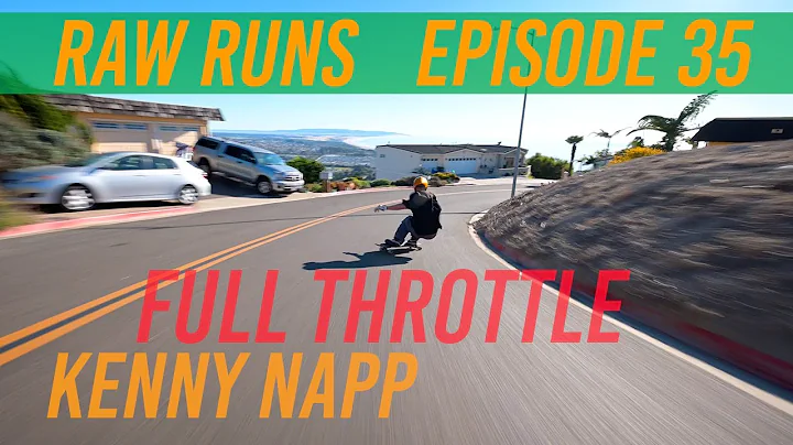 Raw Runs Episode 35: Kenny Napp - Full Throttle