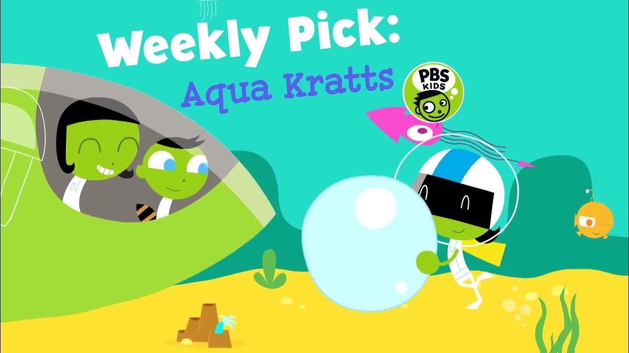 Pbs kids weekly pick aqua kratts pbs youtube