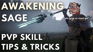 Awakening Sage PvP Skill Tips & Tricks For Beginners