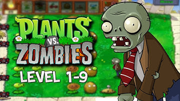 Plants Vs Zombies - Walkthrough: 1-9