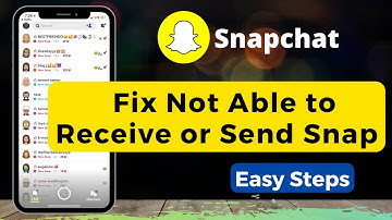 Fix Snapchat Not Able to Send or Receive Snap !!