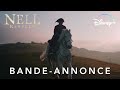 Nell rebelle  bandeannonce vf  disney