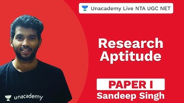 Research Aptitude | Paper I | Unacademy Live NTA UGC NET | Sandeep Singh