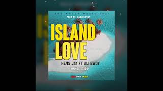 Island Love(Png official Music 202)- Hens Jay Ft.Ali Bwoy(Prod by:BarataStoz@Mainos Studio)
