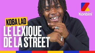 Koba LaD - Le lexique de la street