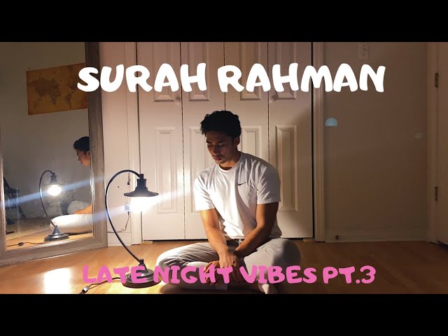 SURAH RAHMAN (late night vibes pt.3) class=