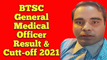 BTSC, Bihar Medical Officer Result & Cutt-Off 2021 | Bihar Medical Officer Result & Cutt-off 2021 ll