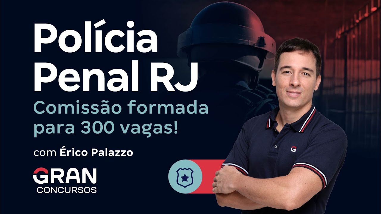 Concurso Polícia Penal RJ: Comissão formada para 300 vagas