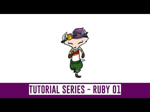 Tutorial Series - Ruby's Adventure - 01