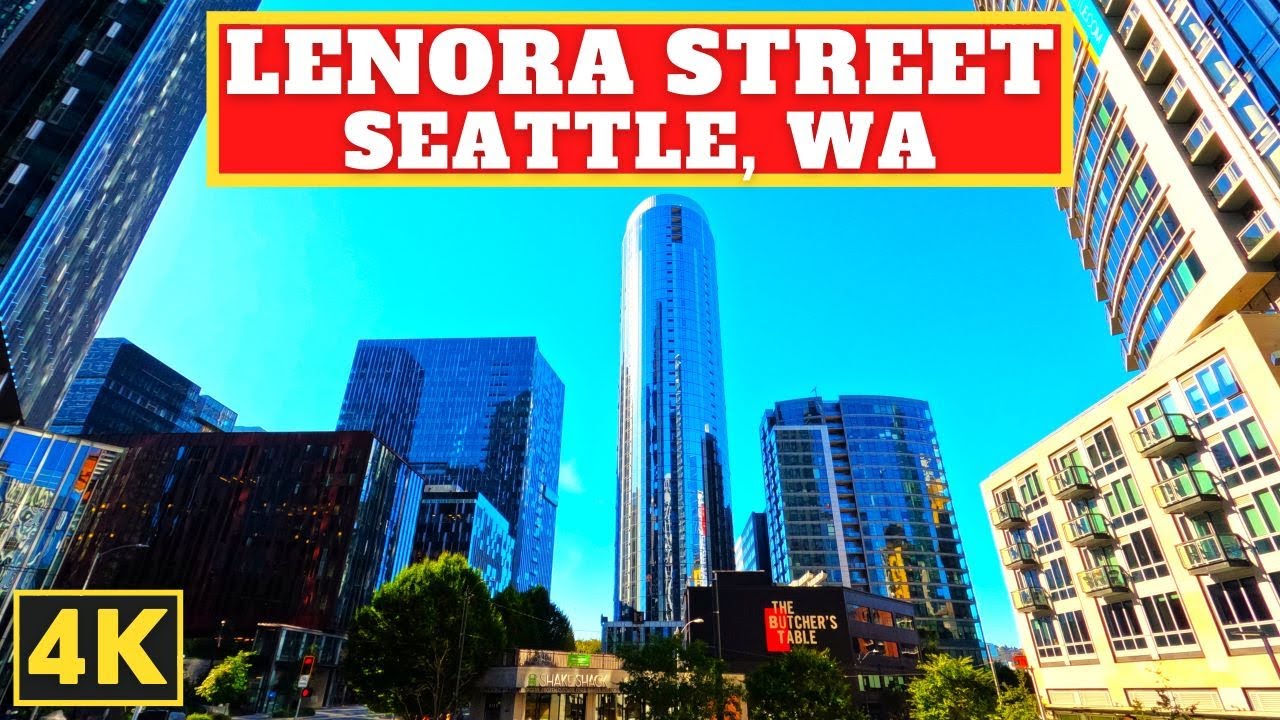 SEATTLE, Washington LENORA STREET 4K Walking Tour 🇺🇸 YouTube